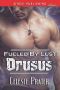 [Fueled By Lust 01] • Fueled by Lust · Drusus (Siren Publishing Classic)